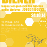 Plakat "Bienen – Inspirationsquelle bei den Griechen und im Werk von Joseph Beuys" Hassfurt, Waldorfschule 2014