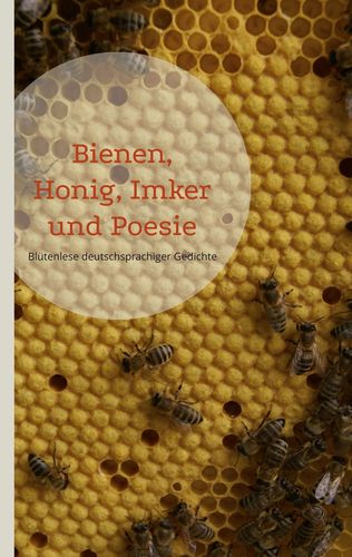 Cover Bienen, Honig, Imkerei und Poese