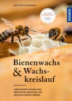  Cover Schlörholz Bienenwachs und Wachskreislauf Kosmos